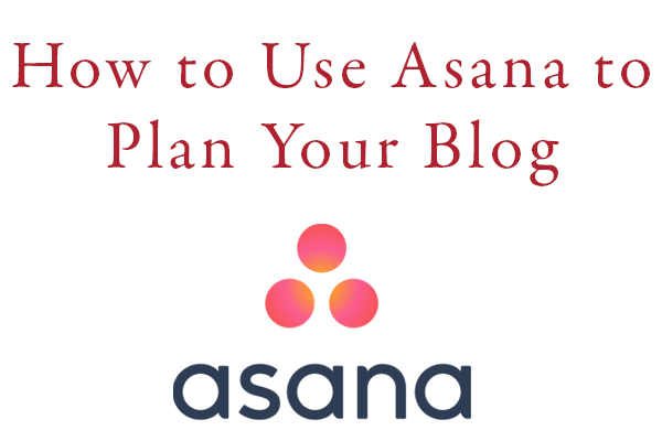 planning blog content with asana