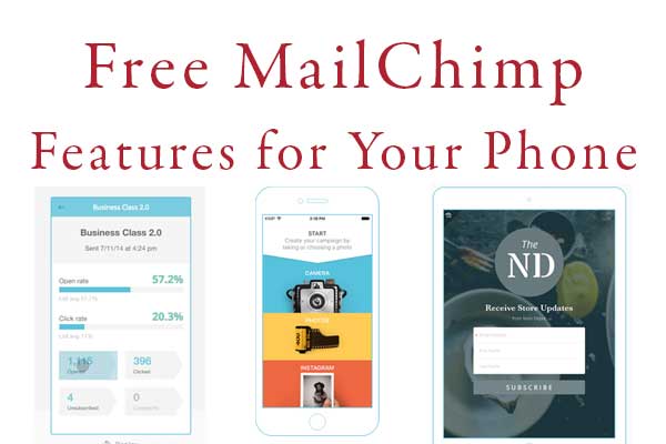 free mailchimp features for phone and tablet