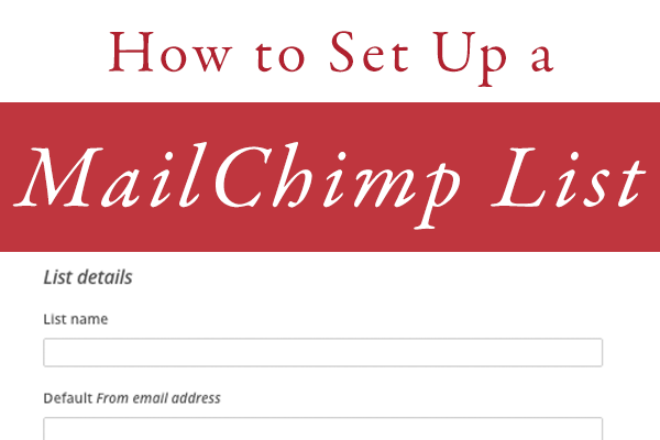 mailchimp list setup