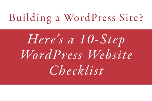 10-Step WordPress Checklist